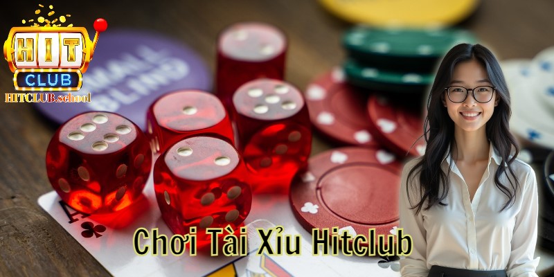 Khám phá thế giới tài xỉu tại hitclub đổi thưởng uy tín