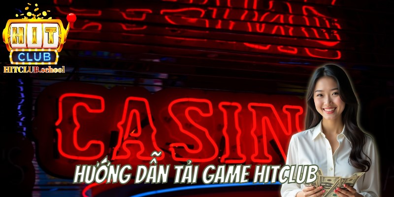 Tải game hitclub miễn phí