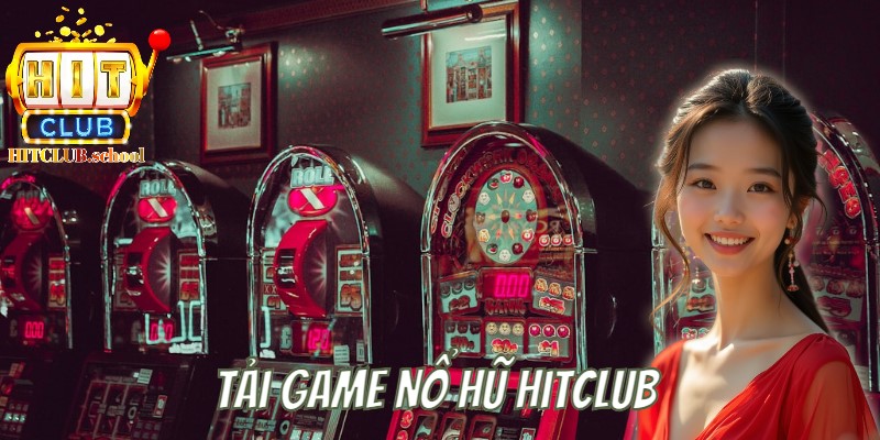 Các tính năng nổi bật của game nổ hũ hitclub